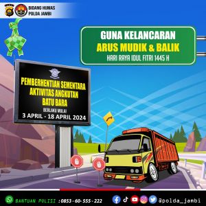 Selama Arus Mudik, Aktivitas Angkutan Batu Bara Dihentikan Sementara Mulai 3 April